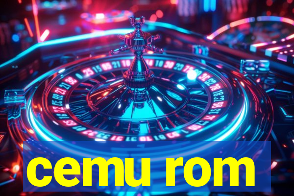 cemu rom